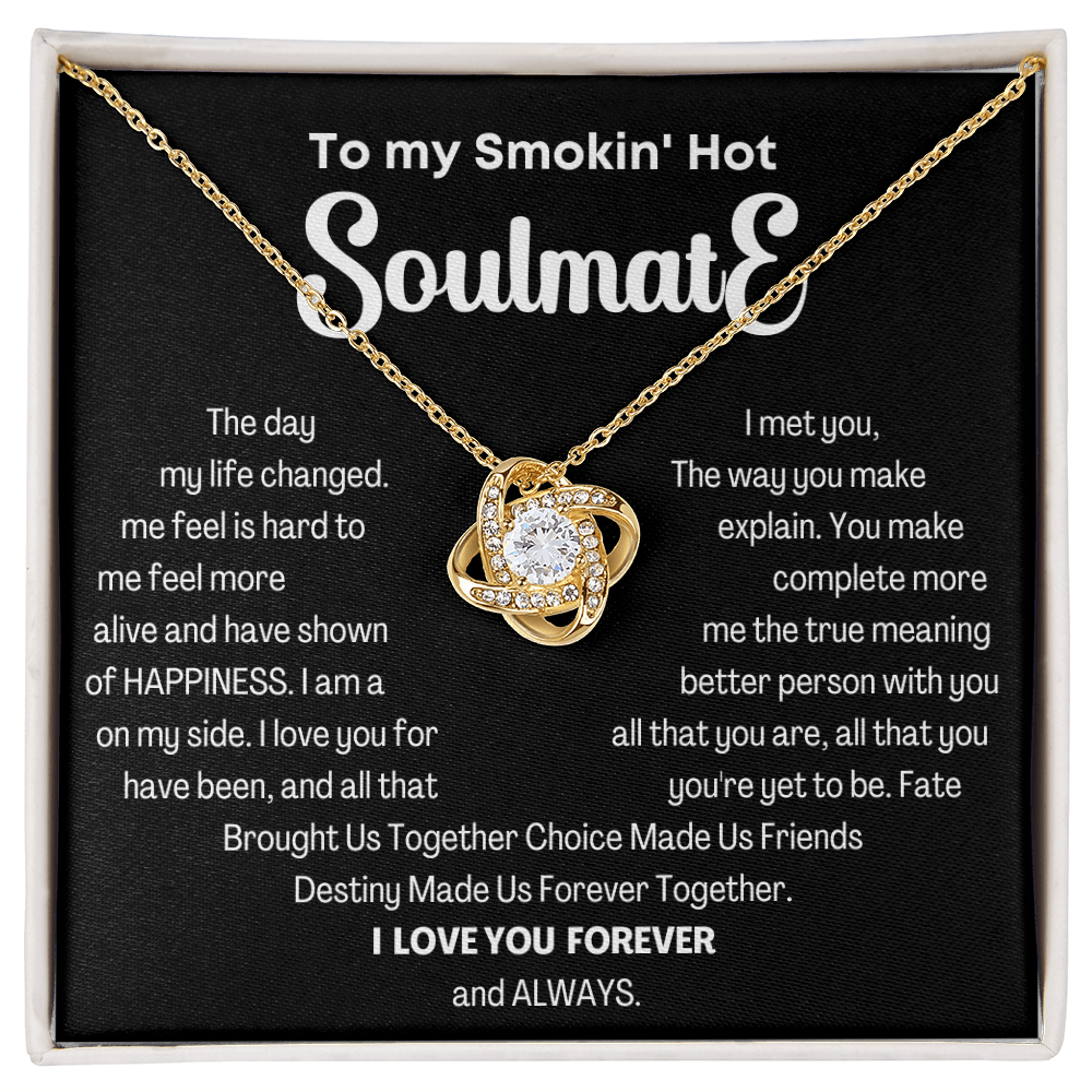 To my Smokin' Hot Love Knot Soulmate Necklace, Anniversary Gift for Wife, Girlfriend Necklace