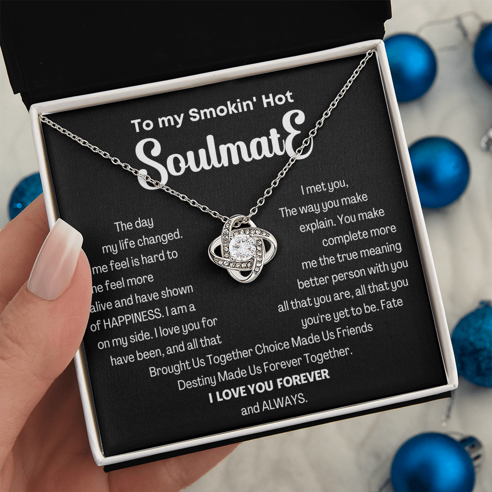 To my Smokin' Hot Love Knot Soulmate Necklace, Anniversary Gift for Wife, Girlfriend Necklace