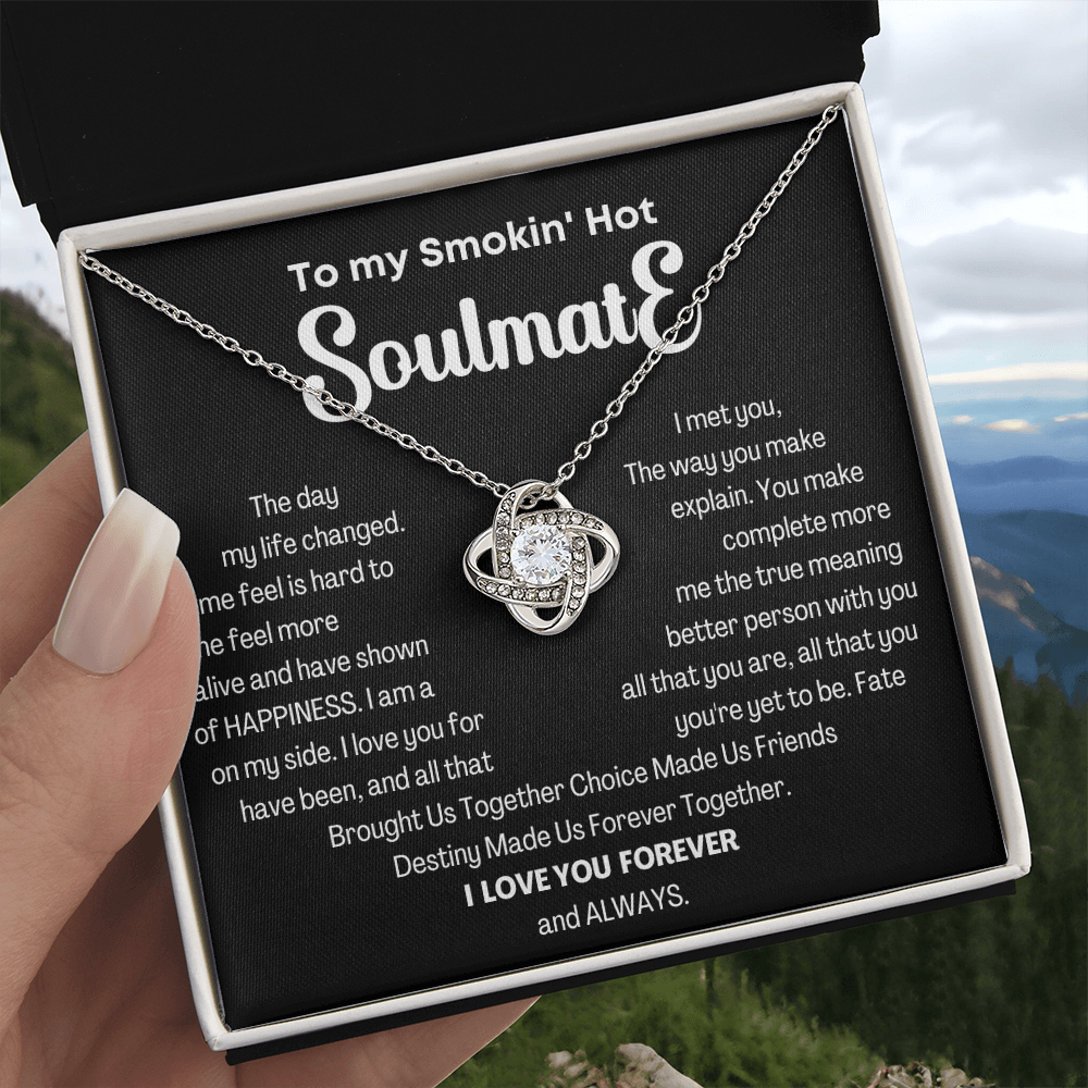 To my Smokin' Hot Love Knot Soulmate Necklace, Anniversary Gift for Wife, Girlfriend Necklace