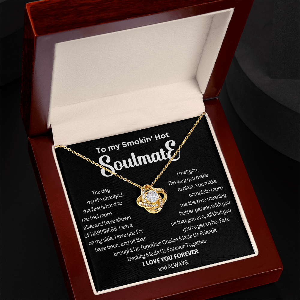 To my Smokin' Hot Love Knot Soulmate Necklace, Anniversary Gift for Wife, Girlfriend Necklace