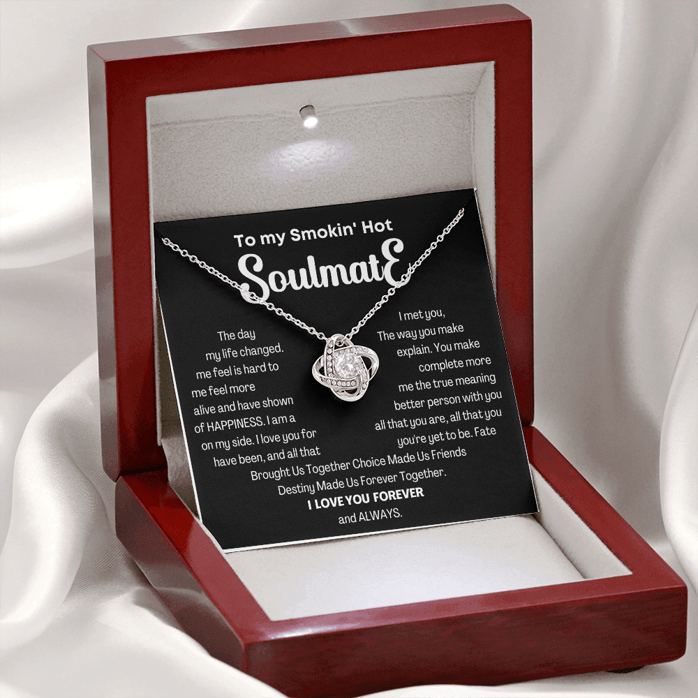 To my Smokin' Hot Love Knot Soulmate Necklace, Anniversary Gift for Wife, Girlfriend Necklace