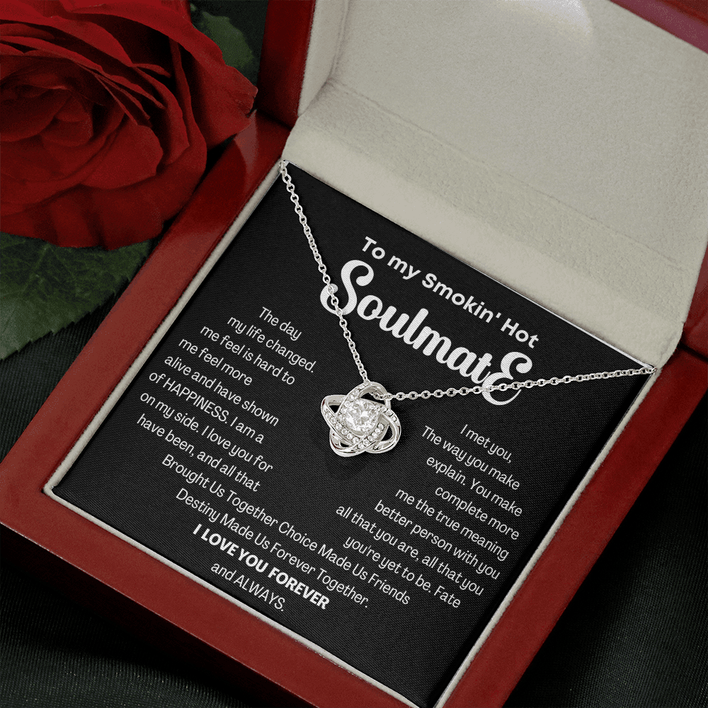 To my Smokin' Hot Love Knot Soulmate Necklace, Anniversary Gift for Wife, Girlfriend Necklace